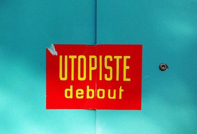 Utopiste debout